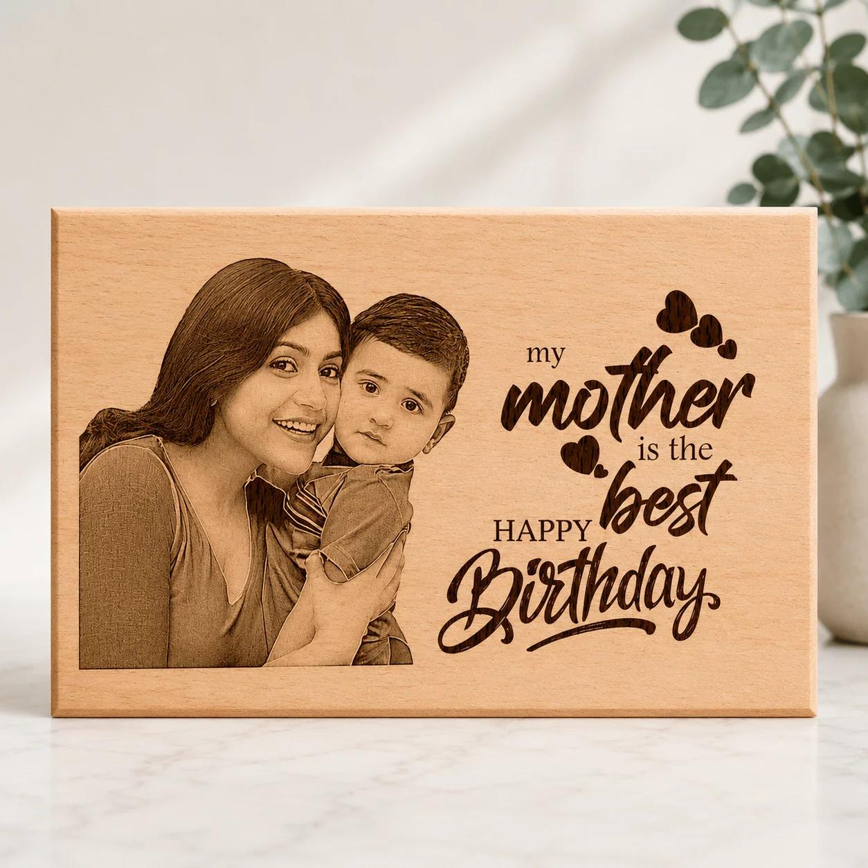 Personalized Birthday Gifts for Mother Custom Gifts for Mom (9*6) Medium Size
